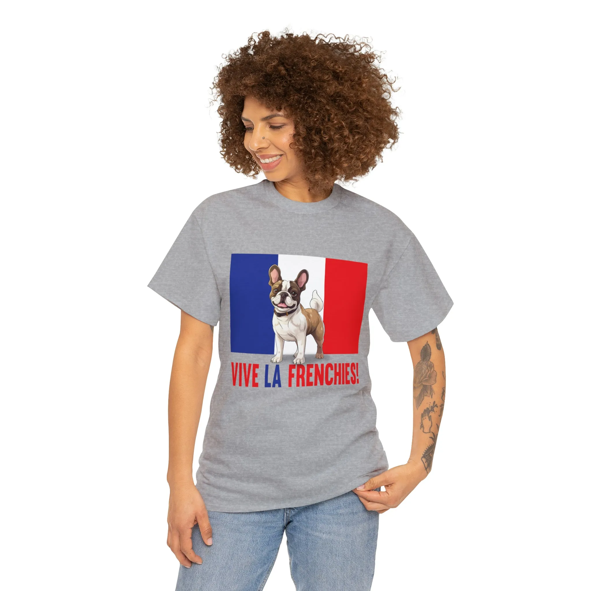 Vive La Frenchies - In this super comfortable cotton tee