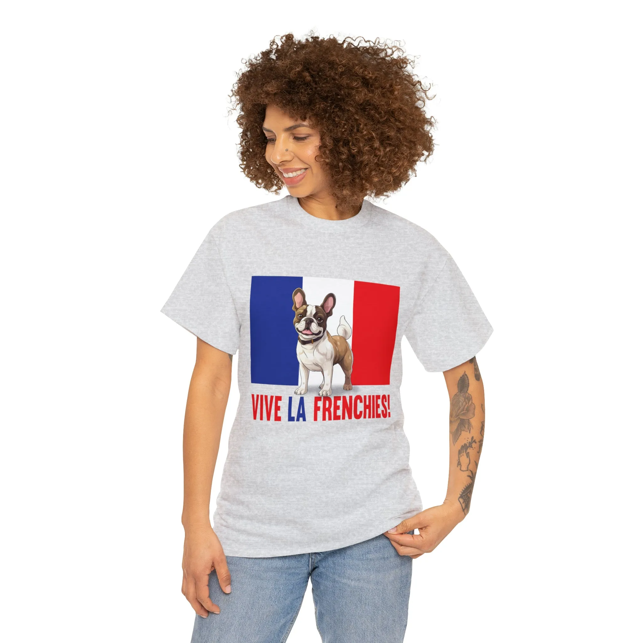 Vive La Frenchies - In this super comfortable cotton tee