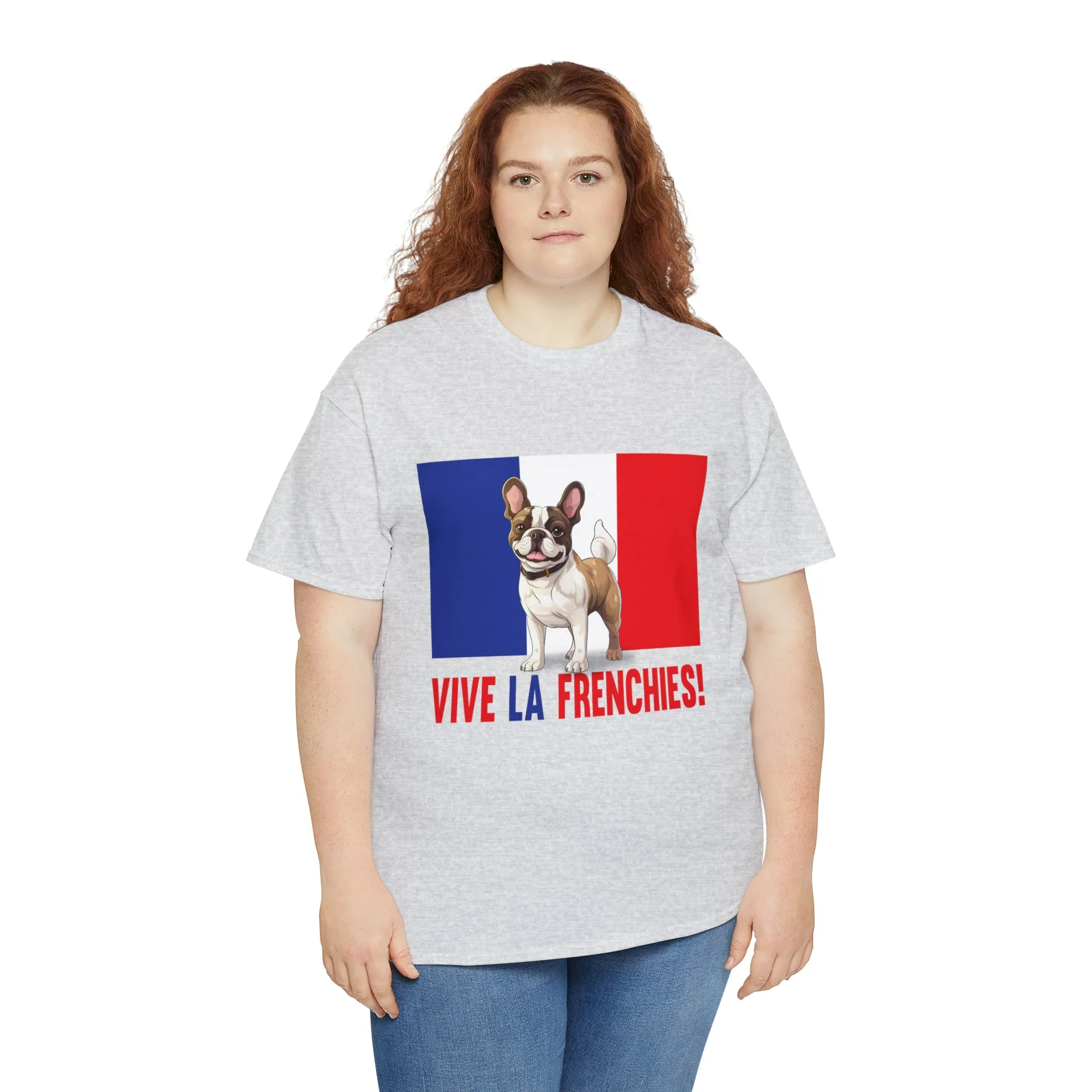 Vive La Frenchies - In this super comfortable cotton tee