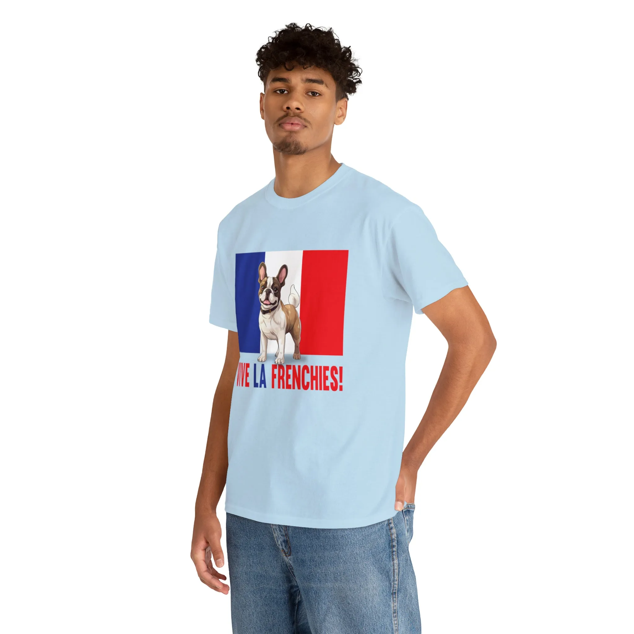 Vive La Frenchies - In this super comfortable cotton tee