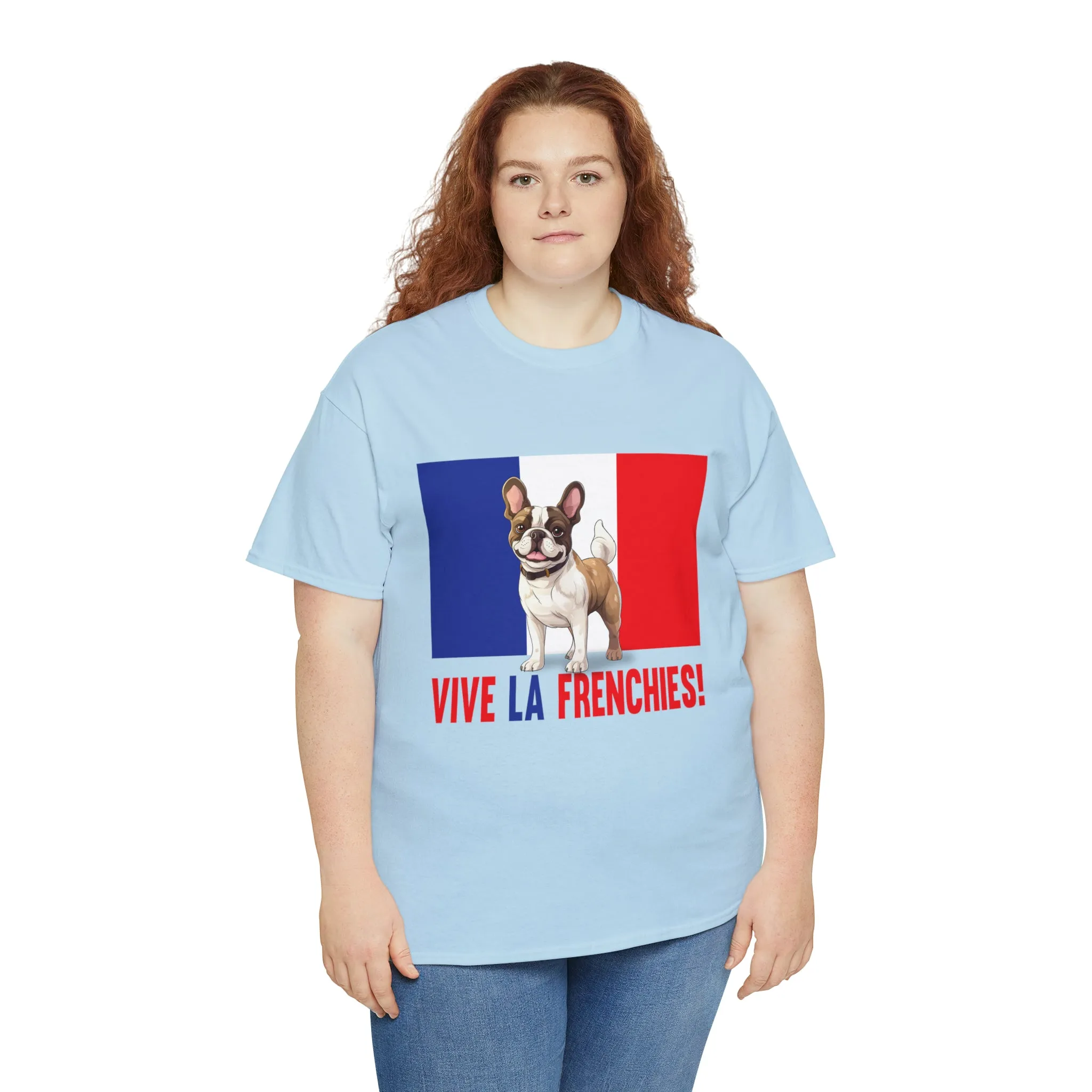 Vive La Frenchies - In this super comfortable cotton tee