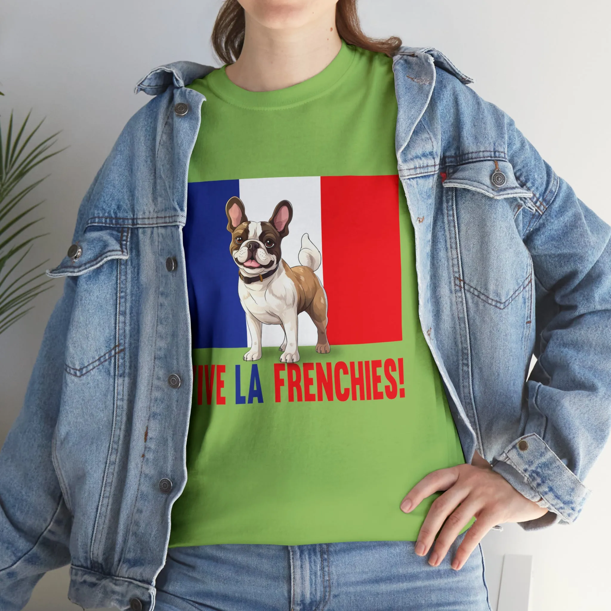 Vive La Frenchies - In this super comfortable cotton tee