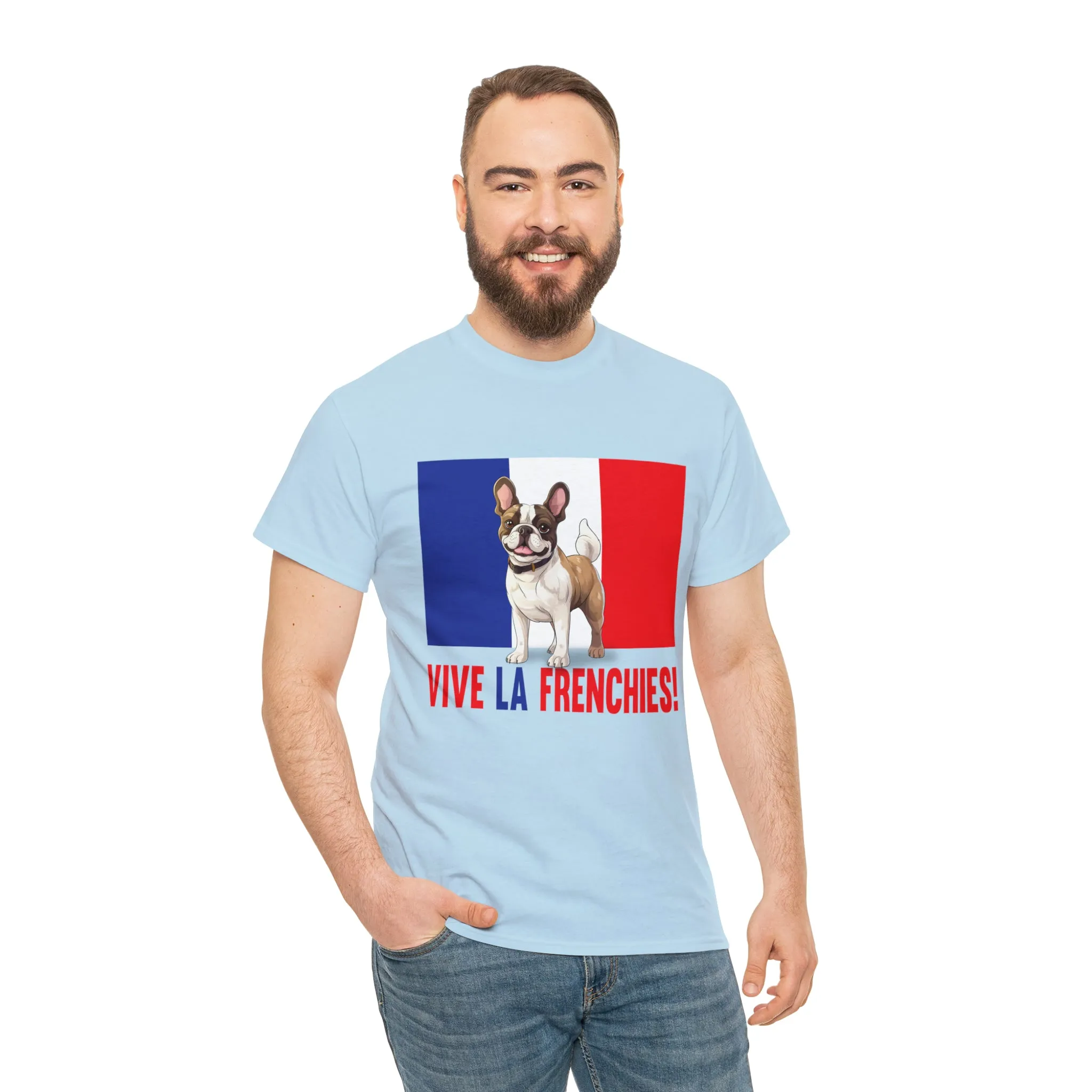 Vive La Frenchies - In this super comfortable cotton tee