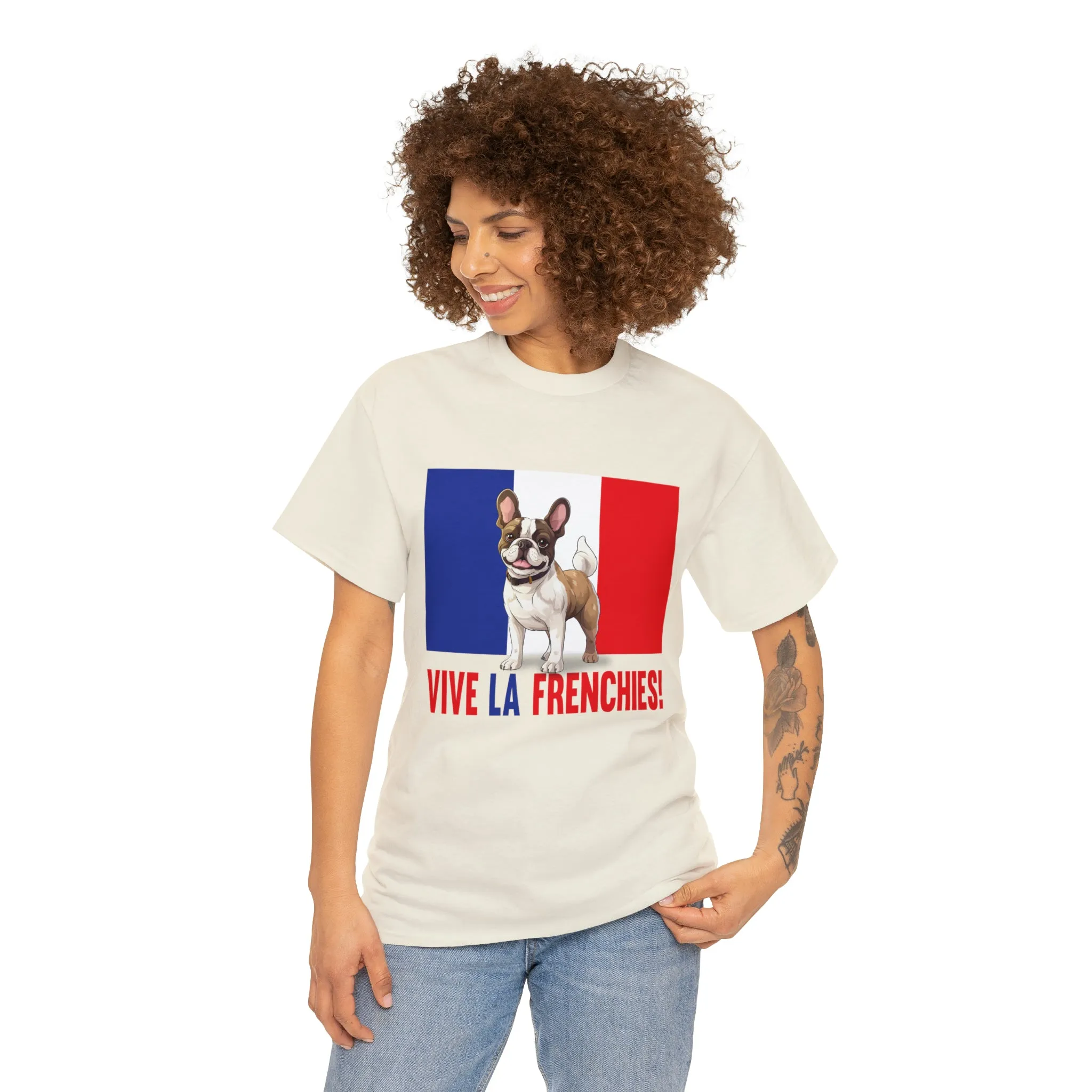 Vive La Frenchies - In this super comfortable cotton tee