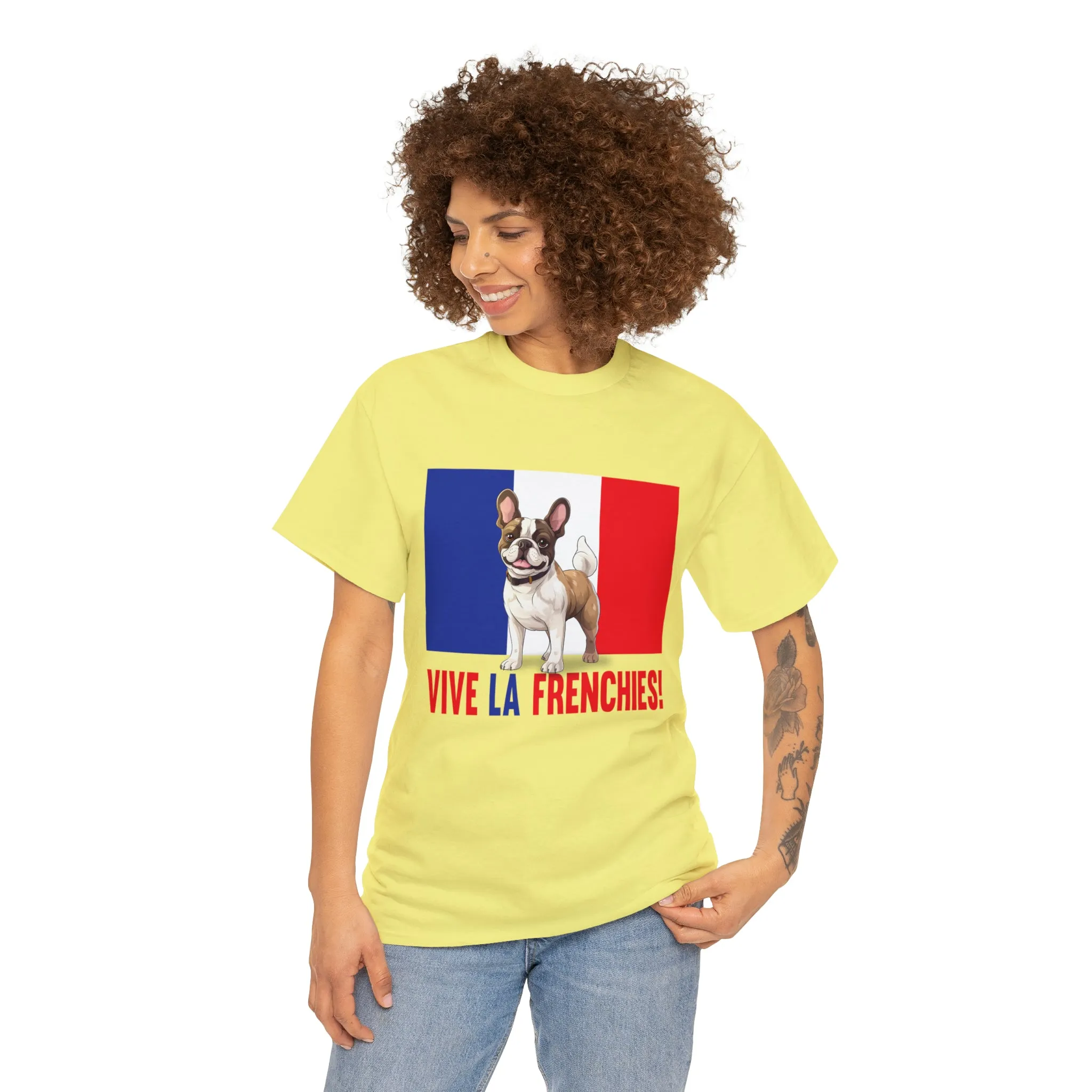 Vive La Frenchies - In this super comfortable cotton tee