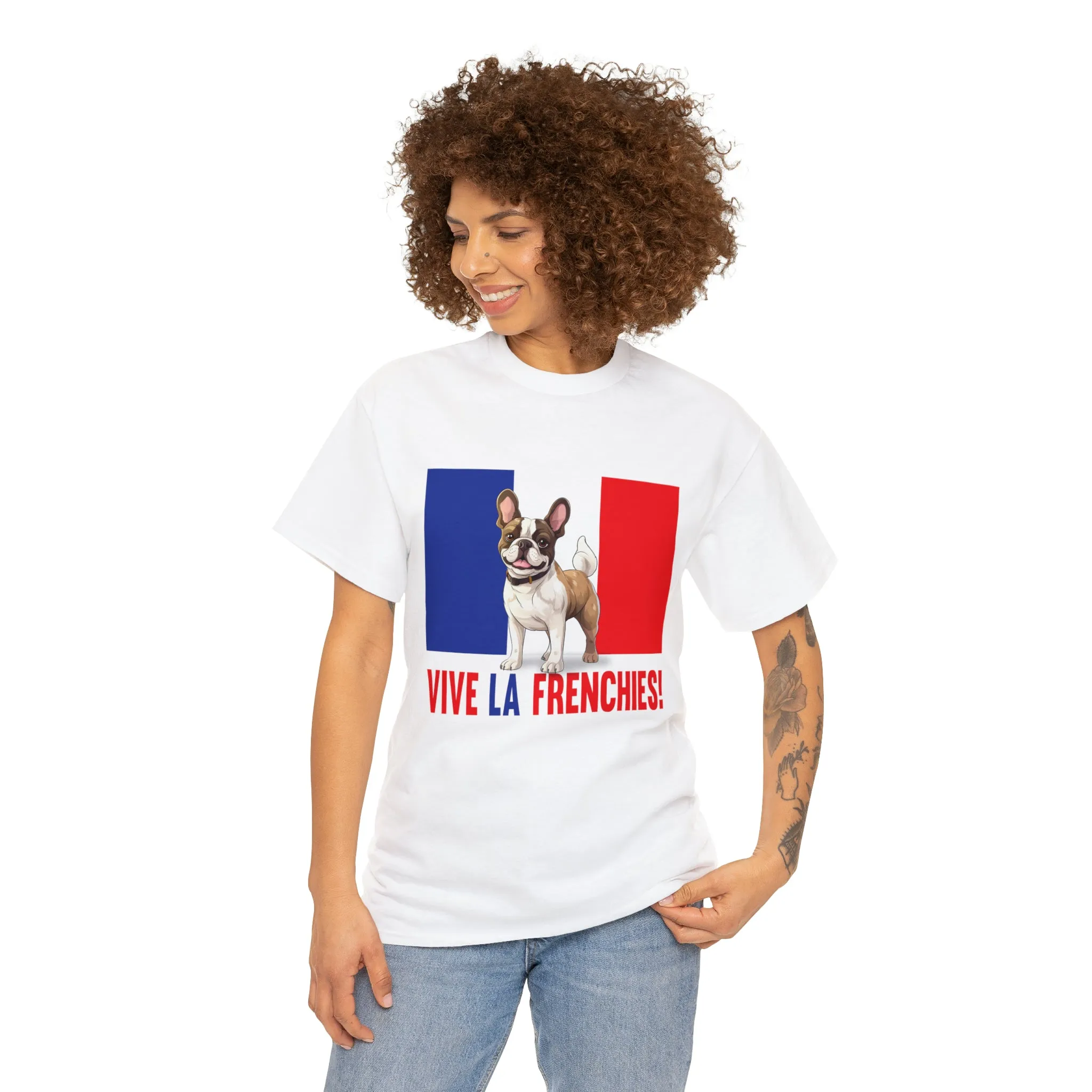 Vive La Frenchies - In this super comfortable cotton tee