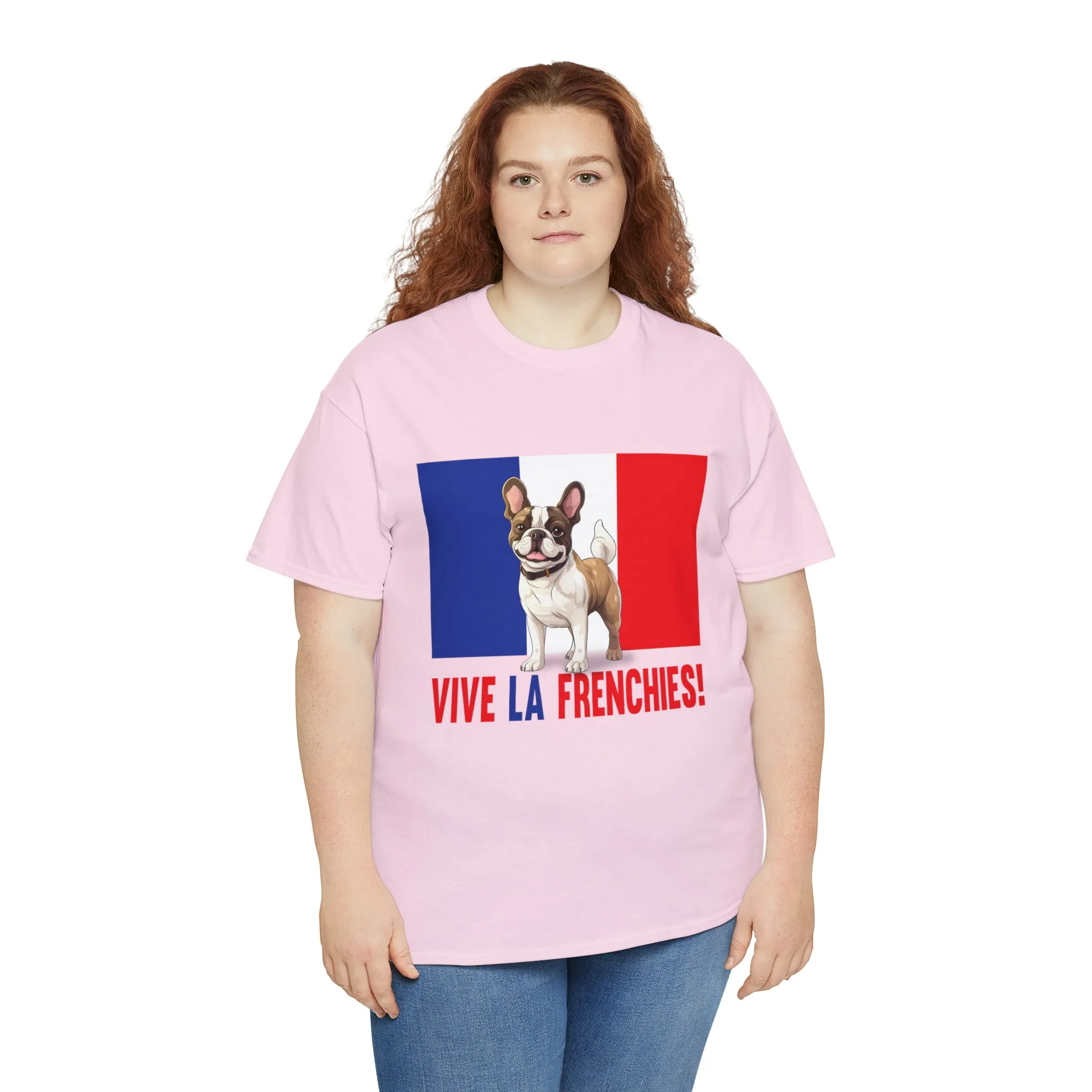 Vive La Frenchies - In this super comfortable cotton tee