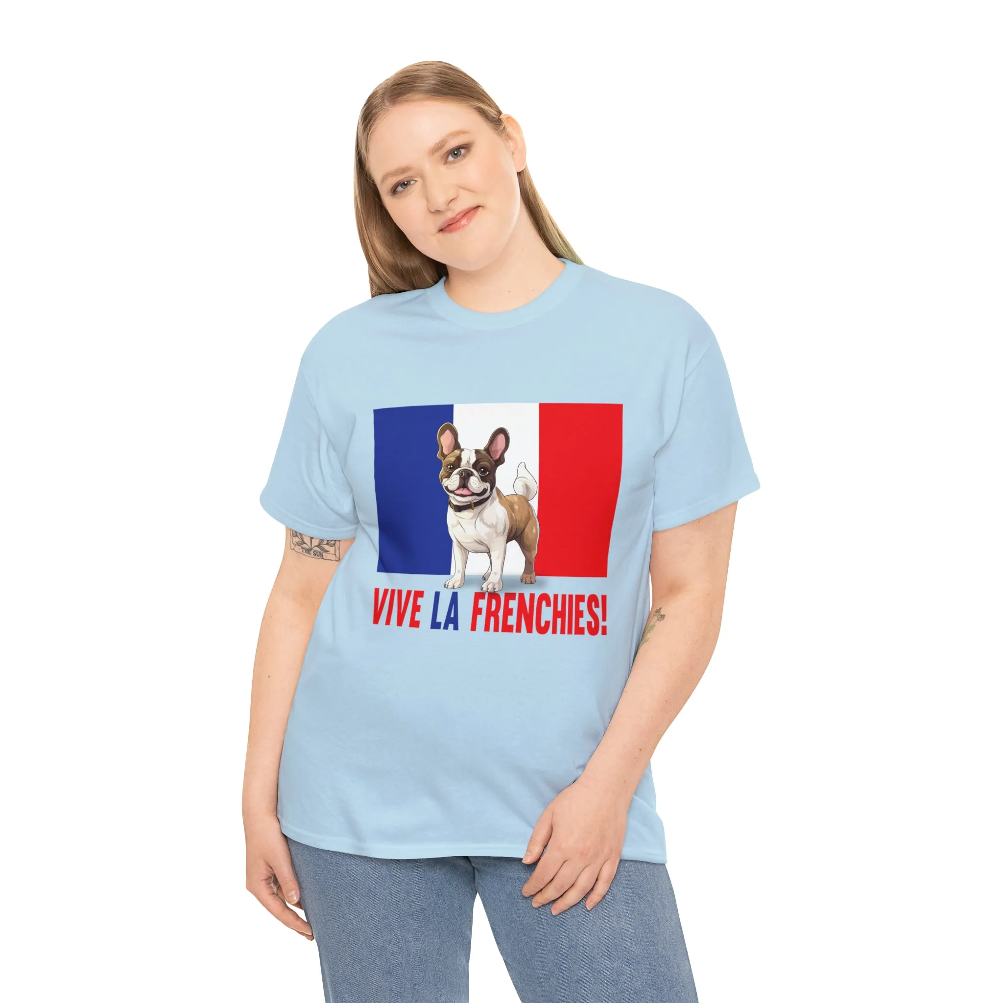 Vive La Frenchies - In this super comfortable cotton tee