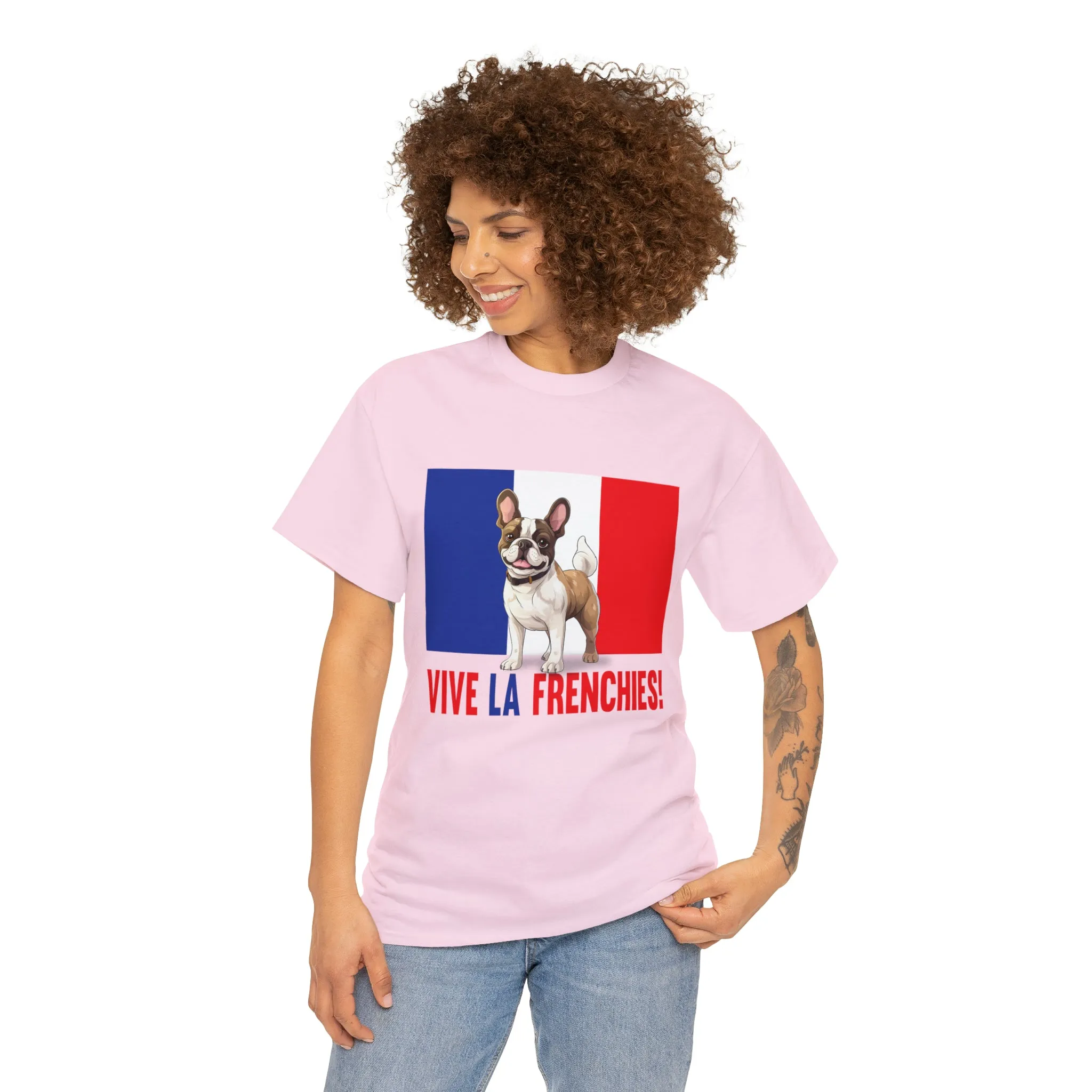 Vive La Frenchies - In this super comfortable cotton tee