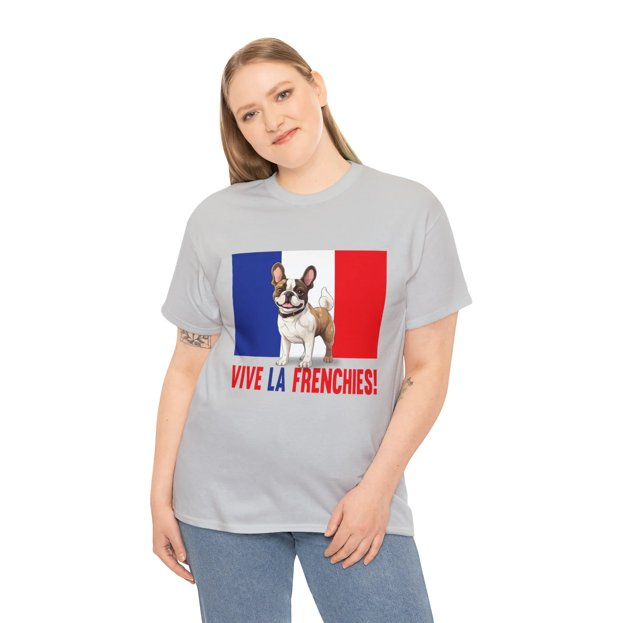 Vive La Frenchies - In this super comfortable cotton tee